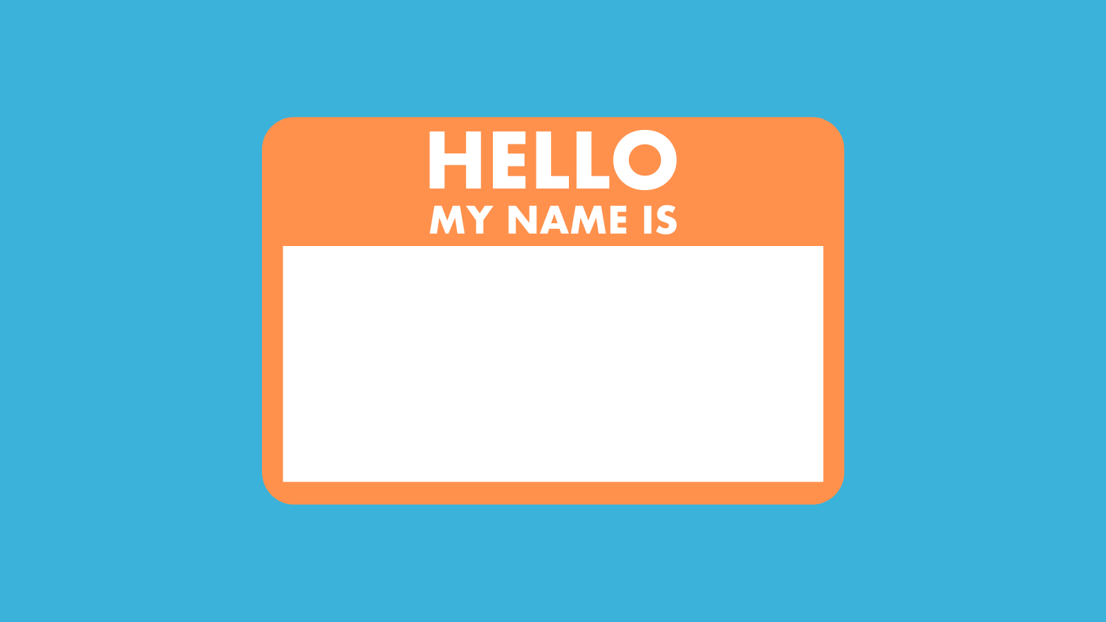 A blank orange hello my name is name tag
