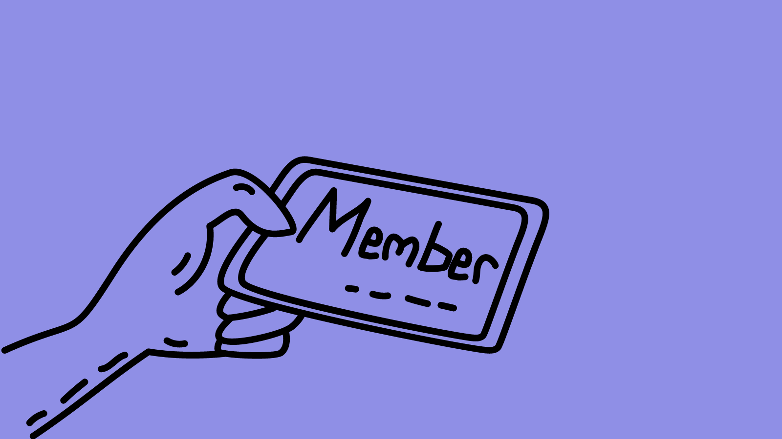 A hand holding a card that says member