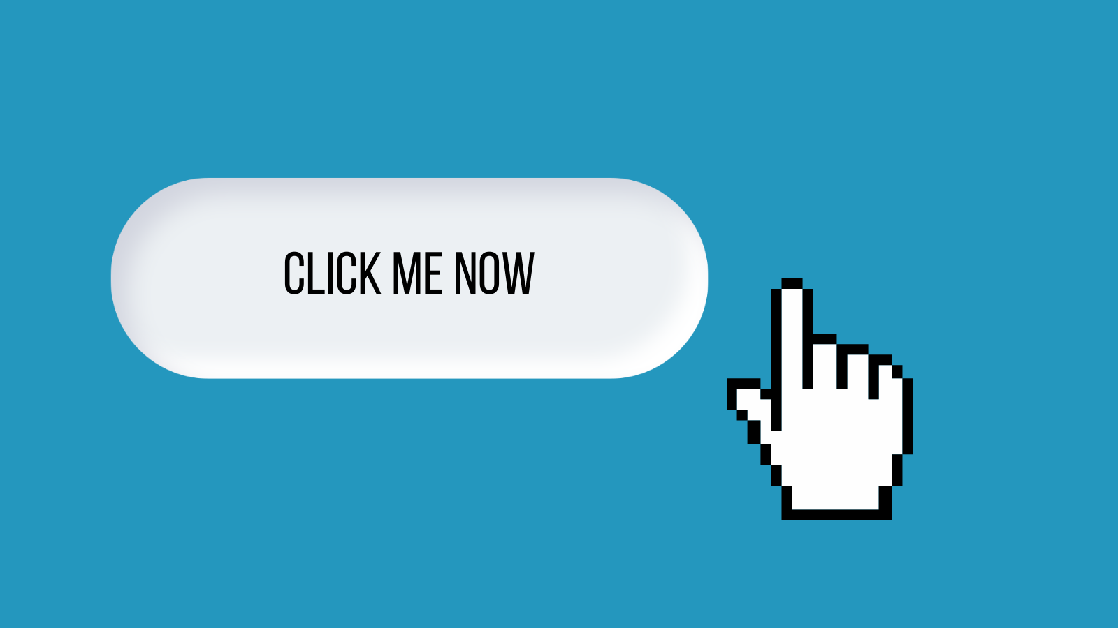 A big cursor next to a button that reads "click me now" 