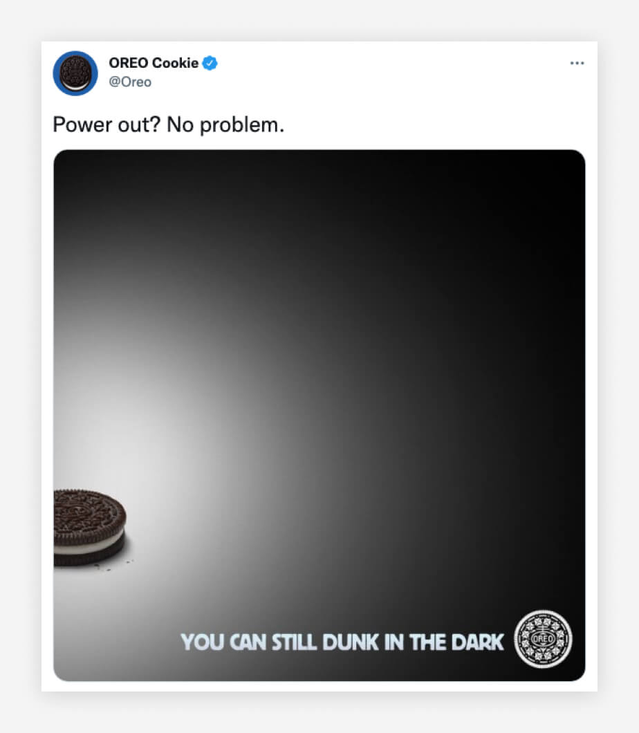A tweet from Oreo Cookies that reads "Power out? Not problem. You can still dunk in the dark" with a picture of an oreo emitting light over a dark background
