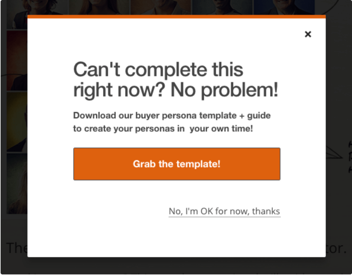 A pop-up from MakeMyPersona that reads "Can't complete this right now? No problem! Download our buyer persona template + guide to create your personas in your own time!"