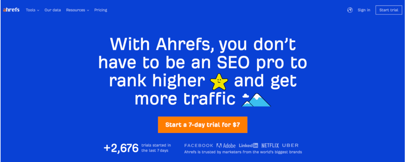 The homepage for Ahref's. The tagline reads "With Ahref's, you don't have to be an SEO pro to rank higher and get more traffic." 