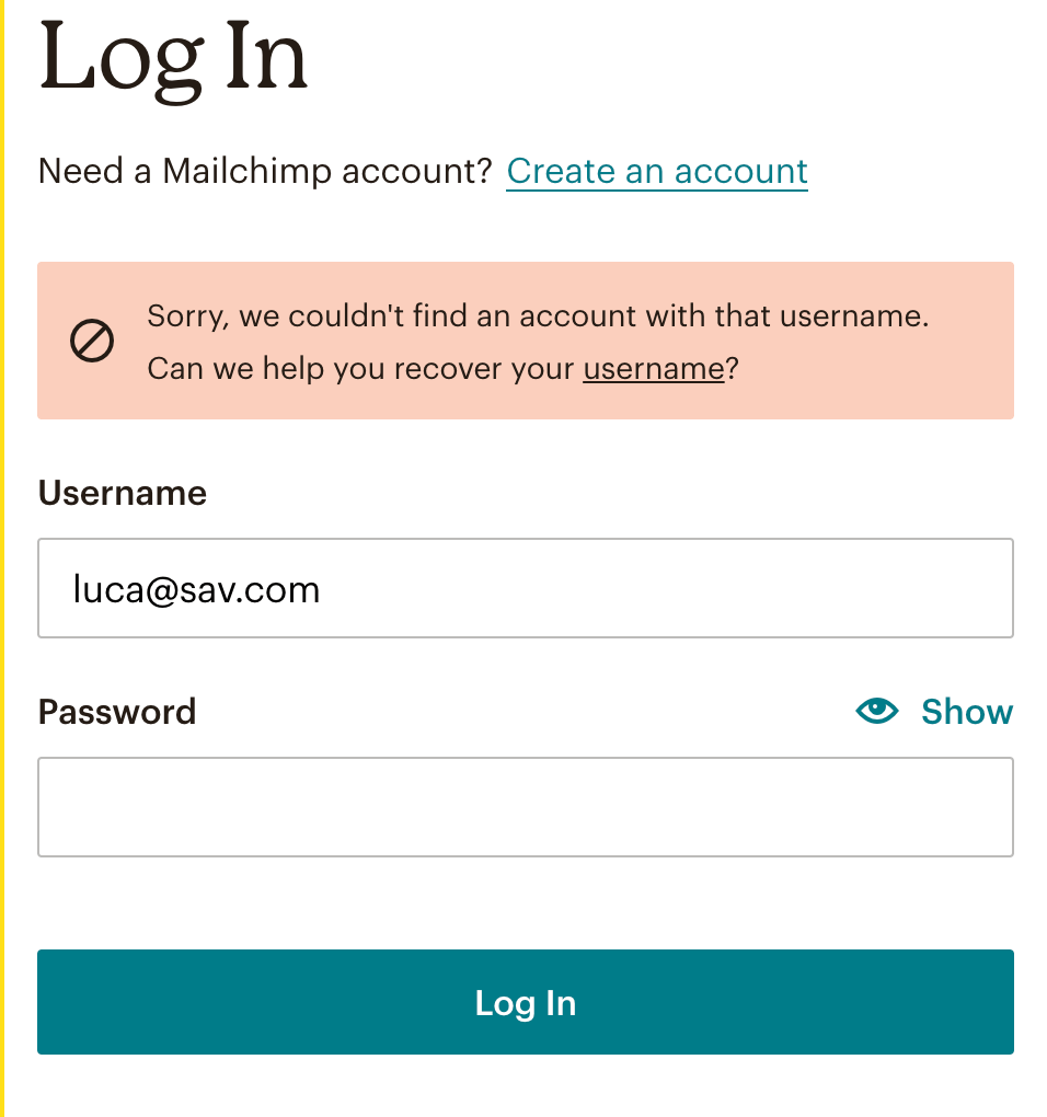 A red field with a no symbol and text that reads, "Sorry, we couldn't find an account with that username. Can we help you recover your username?"
