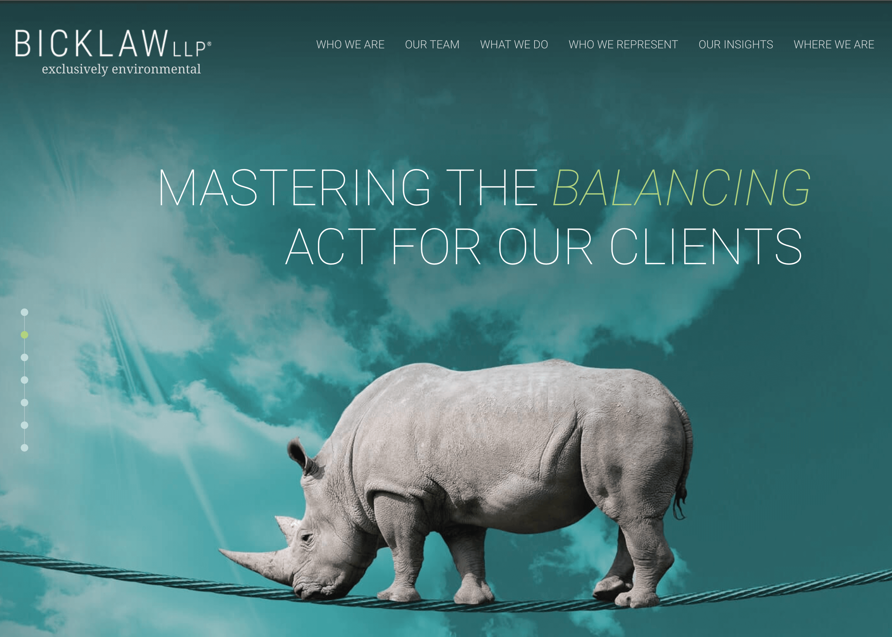 Bick Law's homepage feature the words "mastering the balancing act for our clients" over a picture of a Rhino photoshopped onto a tightrope. 