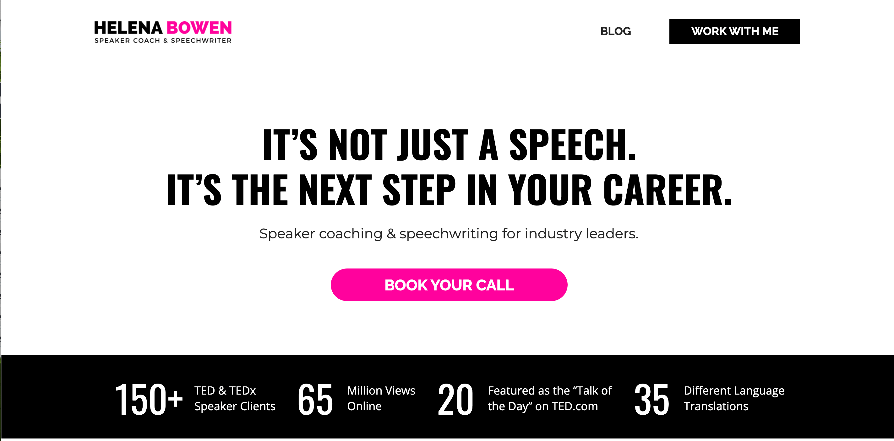 The homepage for Helena Bowen, speaker coach and speechwriter. Design is minimal. Text reads "It's not just a speech. It's the next step in your career" above a pink "book your call" button. The bottom banner highlights stats about her clients. 