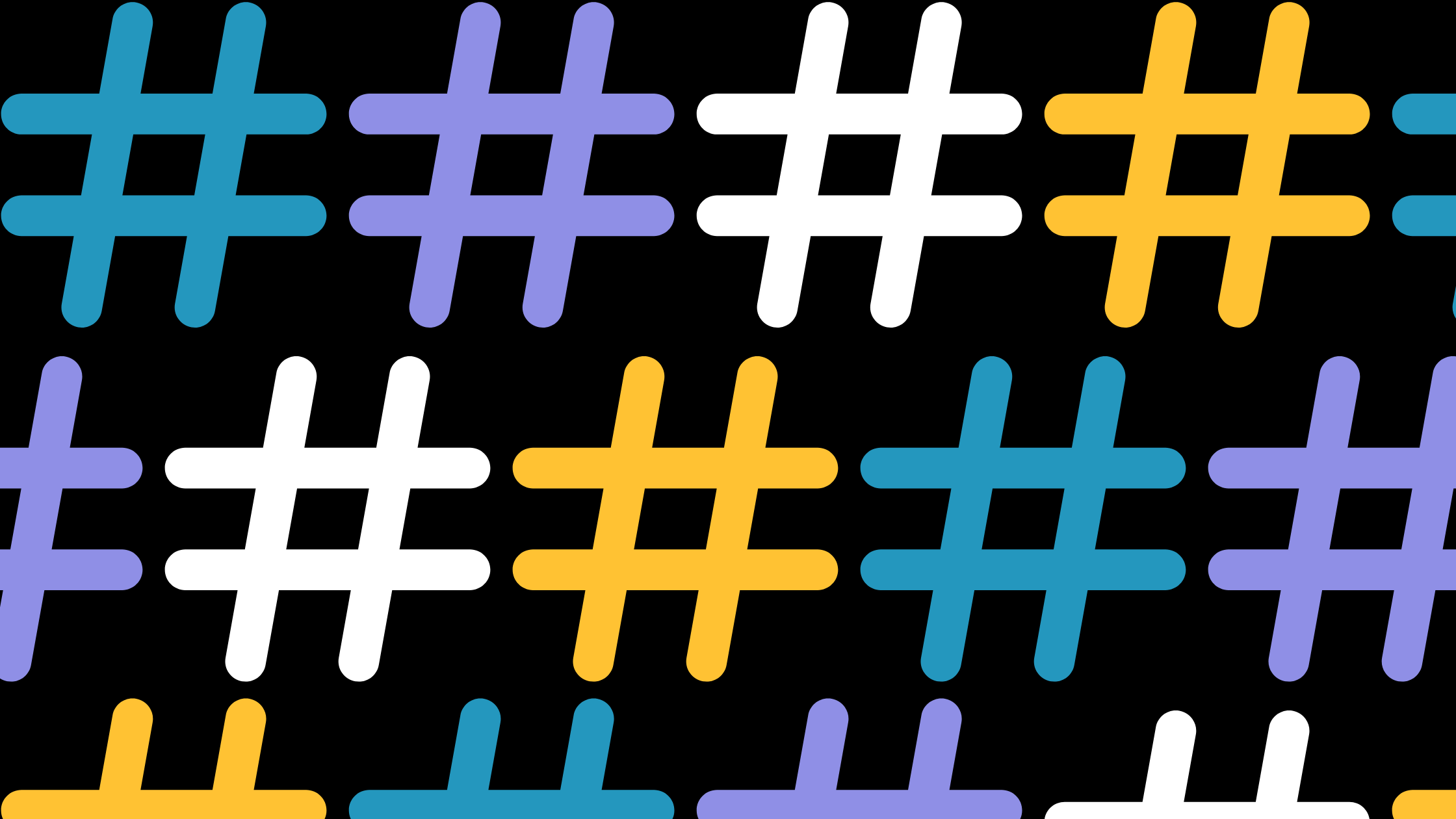 Three rows of hashtags